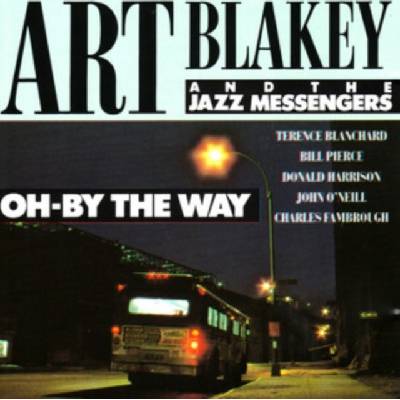 Oh-By the Way - Art Blakey & The Jazz Messengers CD