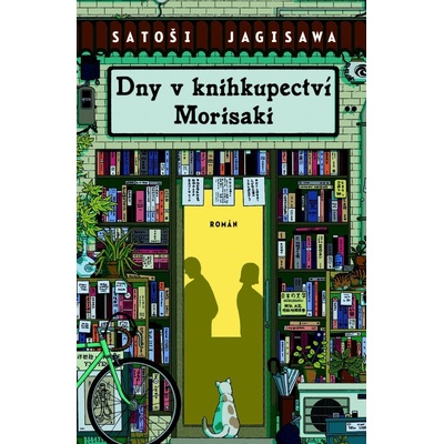 Dny v knihkupectví Morisaki - Satoshi Yagisawa
