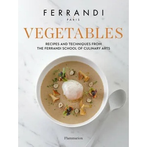 Vegetables | Ferrandi Paris (ISBN: 9782081513426)