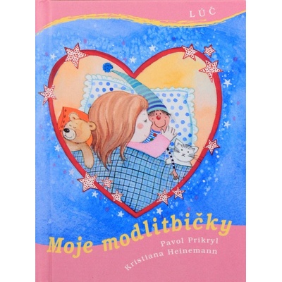 Moje modlitbičky 3. vydanie - Kristiana Heinemann|Pavol Prikryl