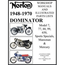 Norton 1949-1970 Dominator Workshop Manuals & Illustrated Parts Lists Model 7, 77, 88, 99, 650, Sports Specials, Manxman & Mercury