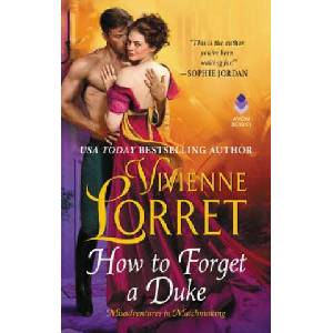 How to Forget a Duke | Vivienne Lorret (ISBN: 9780062685483)