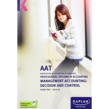 MANAGEMENT ACCOUNTING: DECISION AND CONTROL - STUDY TEXT - KAPLAN PUBLISHING