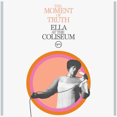 Fitzgerald Ella - Moment Of Truth:Ella At The Coliseum / Vinyl LP