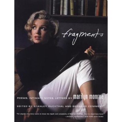 Fragments: Poems, Intimate Notes, Letters - Monroe, Marilyn
