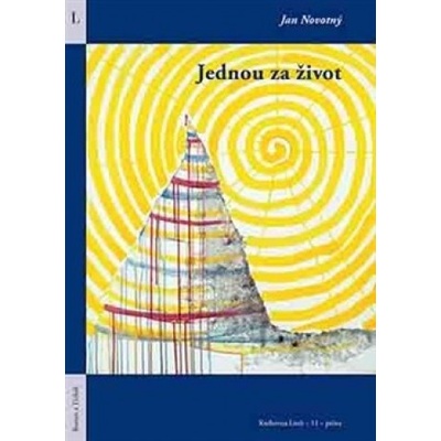 Jednou za život - Jan Novotný