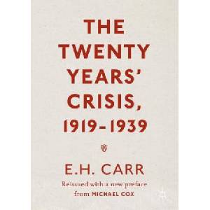 Twenty Years' Crisis, 1919-1939 | E H Carr (ISBN: 9781349950751)