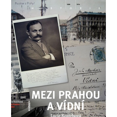 Mezi Prahou a Vídní
