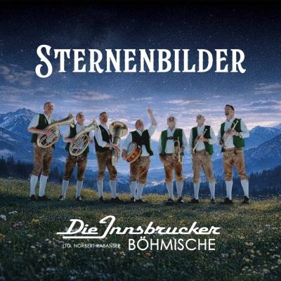 Die Innsbrucker Böhmische - Sternenbilder CD