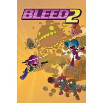 Bleed 2