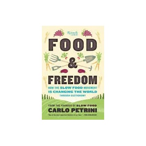 Food & Freedom | Carlo Petrini (2015)