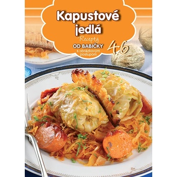 Kapustové jedlá - Recepty od babičky s obrázkovým postupom 46 Kniha