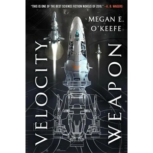 Velocity Weapon | Megan E. O'Keefe (ISBN: 9780356512228)