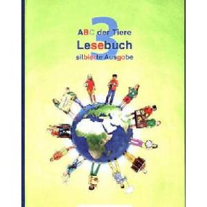 ABC der Tiere 3 - Lesebuch, silbierte Ausgabe. Neubearbeitung | Klaus Kuhn (2017)