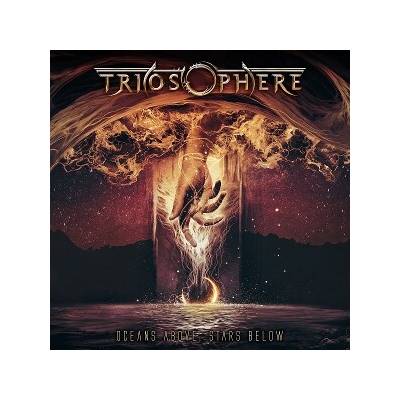 Triosphere - Oceans Above, Stars Below CD