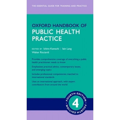 Oxford Handbook of Public Health Practice | Ichiro Kawachi, Iain Lang, Walter Ricciardi
