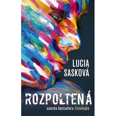 Rozpoltená - Lucia Sasková
