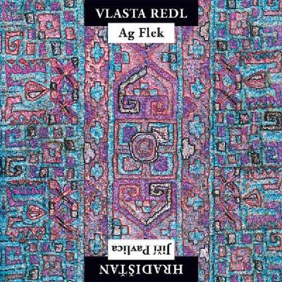 Vlasta Redl AG Flek & Jiří Pavlica Hradišťan: Vlasta Redl AG Flek & Jiří Pavlica Hradišťan LP