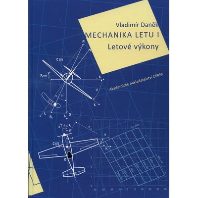 Mechanika letu I. - Vladimír Daněk