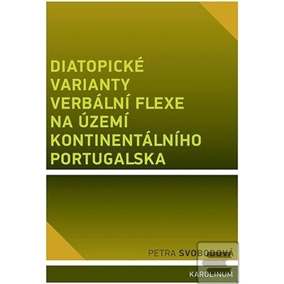 Diatopické varianty verbální flexe na území kontinentálního Portugalska
