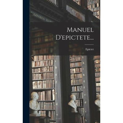 Manuel D'epictete...