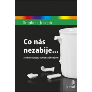 Co nás nezabije. . . | Stephen Joseph (2017)