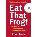 Eat That Frog!: Get More of the Important Thi- Brian Tracy