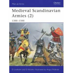 Medieval Scandinavian Armies | David Nicolle (2003)