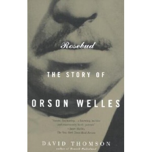 Rosebud: The Story of Orson Welles (ISBN: 9780679772835)