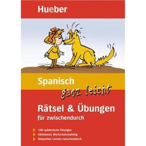 Spanisch ganz leicht Rätsel & Übungen für zwischendurch | Johannes Schumann (ISBN: 9783190379088)