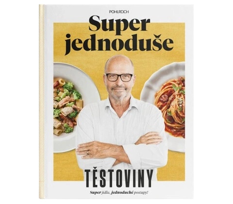 Super jednoduše - Těstoviny