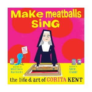 Make Meatballs Sing | Kara Kramer (ISBN: 9781592703166)