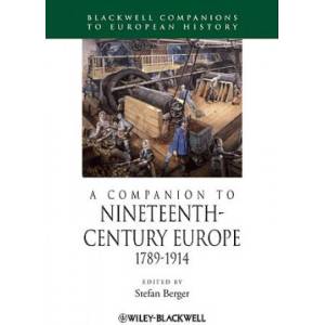 Companion to Nineteenth-Century Europe - 1789-1914 | Berger (2009)