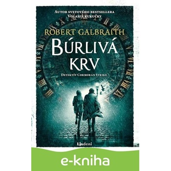 Búrlivá krv - Robert Galbraith, J.K. Rowling