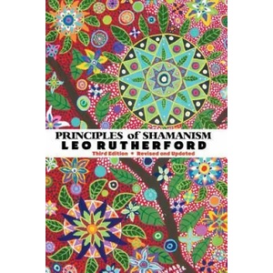Principles of Shamanism | Leo Rutherford (2014)