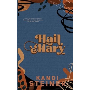 Hail Mary: Special Edition (ISBN: 9798986558776)