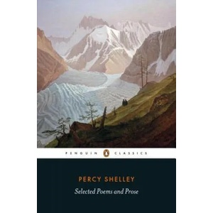 Selected Poems and Prose | Percy Shelley (2016)