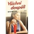 Všichni dospějí