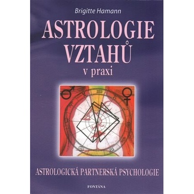 Astrologie vztahů v praxi