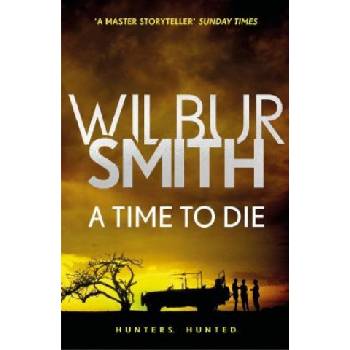 Time to Die | Wilbur Smith