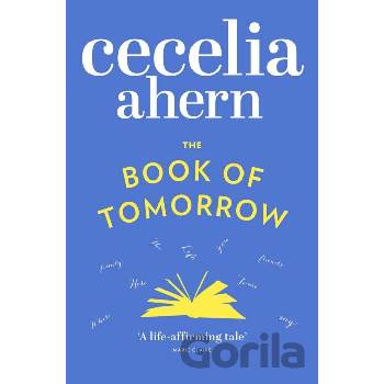 The Book of Tomorrow - Cecelia Ahern