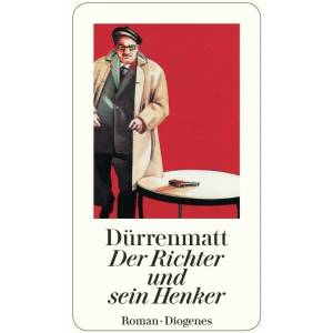 Richter Und Sein Henker | Friedrich Dürrenmatt (ISBN: 9783257225358)