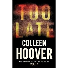 Euromedia Too Late: The most addictive thriller of the year, from the global bestseller
