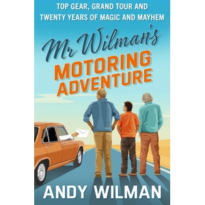 Mr Wilman's Motoring Adventure | Andy Wilman (2025)