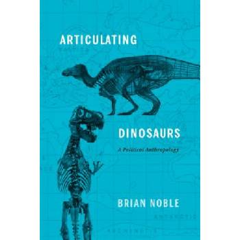Articulating Dinosaurs | Brian Noble