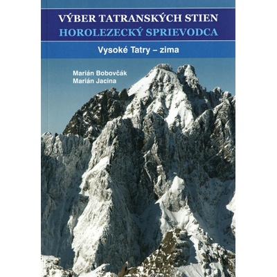 Lezecký průvodce Tatry Výběr III. Zima
