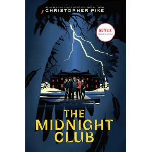 The Midnight Club | Pike, Christopher (ISBN: 9781665930307)