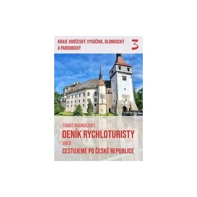 Deník rychloturisty aneb Cestujeme po České republice