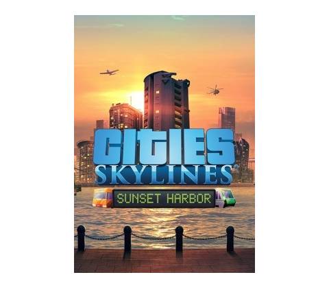 Cities: Skylines - Sunset Harbor