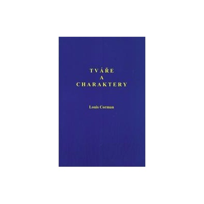 Tváře a charaktery - Louis Corman